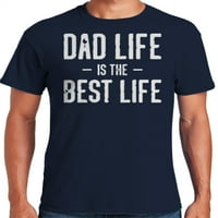 גרפיקה אמריקה אבא החיים הם החולצה הטובה ביותר של יום האב לחולצת טריקו לגברים של אבא